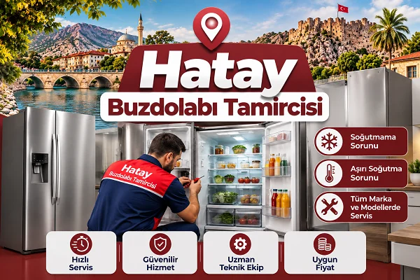 Hatay Buzdolabı Tamircisi