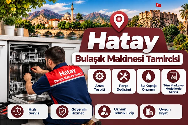 Hatay Bulaşık Makinesi Tamircisi